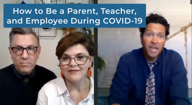 How to Be a Parent, Teacher, and Employee During COVID-19