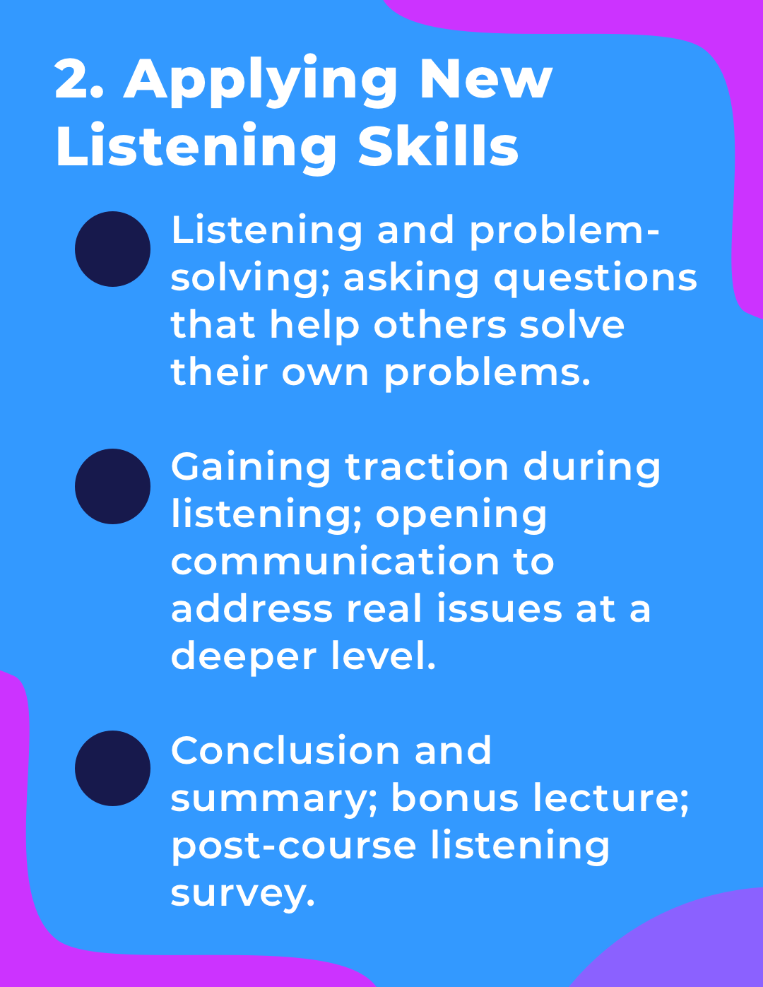 Applying new listening skills - listening and problem solving and asking questions that help others